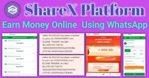 Sharex Whatsapp Earning Platform: How to make money from WhatsApp in 2025