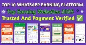 Top 10 WhatsApp Earning Platforms in 2025 – Best Reliable Websites to Earn Money Online Using WhatsApp